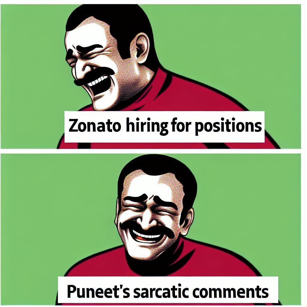 When Zomato is Hiring But Puneet Has Other Plans