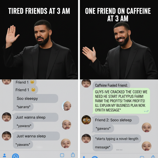 When you're the only night owl in the group chat!