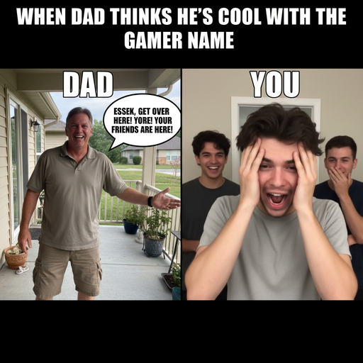 When Dad Uses Your In-Game Name in Real Life
